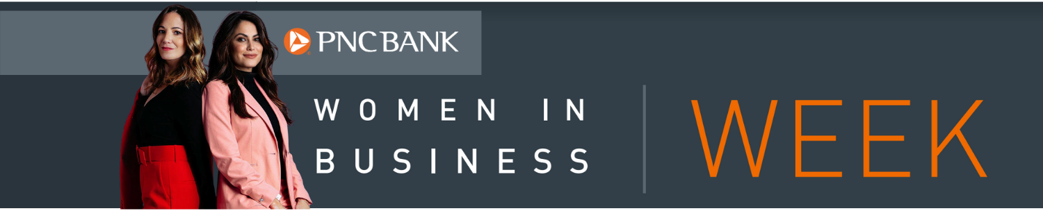 PNC WOMEN IN BUSINESS WEEK